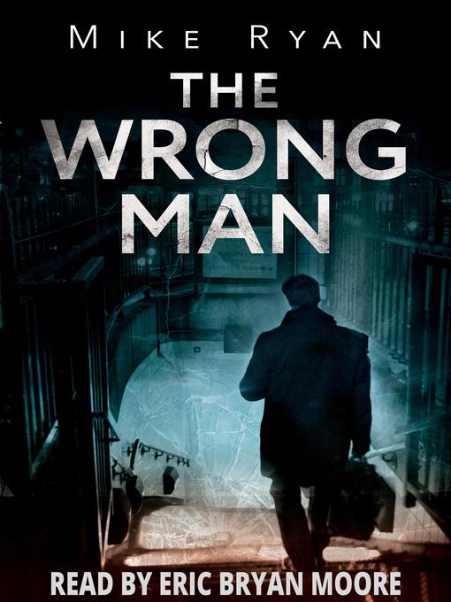 Title details for The Wrong Man by Mike Ryan - Available